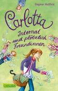 Hoßfeld |  Carlotta 2: Carlotta - Internat und plötzlich Freundinnen | Buch |  Sack Fachmedien