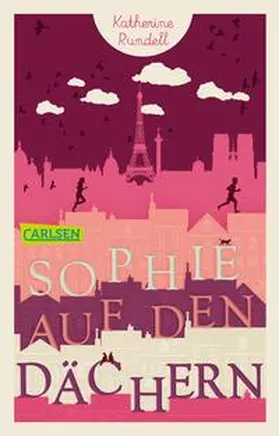 Rundell | Sophie auf den Dächern | Buch | 978-3-551-31683-7 | www.sack.de