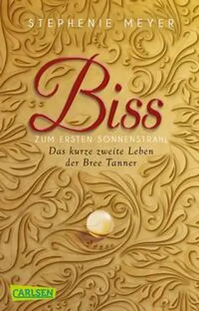 Meyer |  Biss zum ersten Sonnenstrahl (Bella und Edward ) | Buch |  Sack Fachmedien