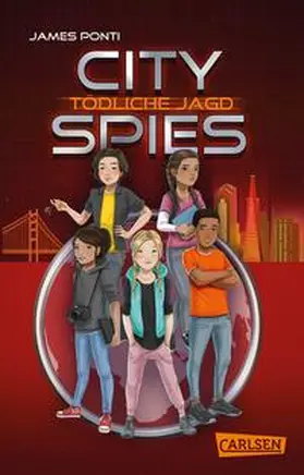 Ponti |  City Spies 2: Tödliche Jagd | Buch |  Sack Fachmedien