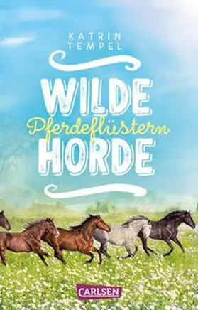 Tempel |  Wilde Horde 2: Pferdeflüstern | Buch |  Sack Fachmedien