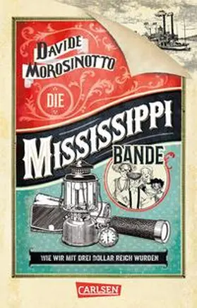 Morosinotto |  Die Mississippi-Bande | Buch |  Sack Fachmedien