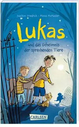 Friedrich / McMaster |  Lukas und das Geheimnis der sprechenden Tiere | Buch |  Sack Fachmedien