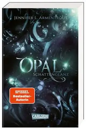 Armentrout |  Obsidian 3: Opal. Schattenglanz | Buch |  Sack Fachmedien