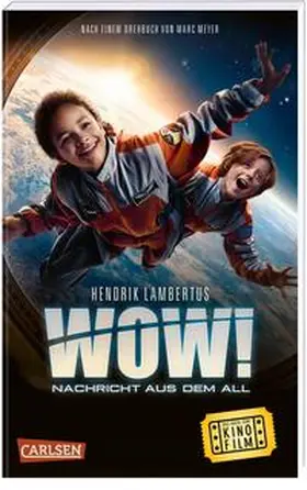 Lambertus | WOW! Nachricht aus dem All (Das Buch zum Film) | Buch | 978-3-551-32183-1 | sack.de