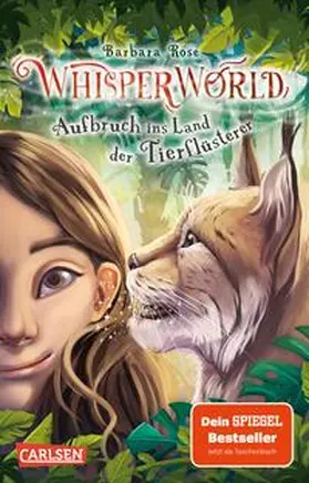 Rose | Whisperworld 1: Aufbruch ins Land der Tierflüsterer | Buch | 978-3-551-32190-9 | sack.de