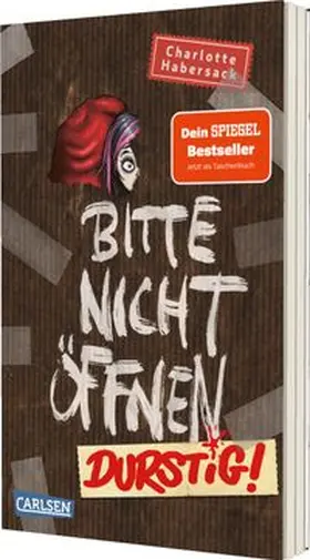 Habersack | Bitte nicht öffnen 3: Durstig! | Buch | 978-3-551-32231-9 | www.sack.de