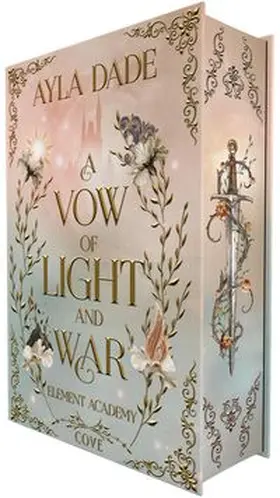 Dade |  A Vow of Light and War (Element Academy 1) | Buch |  Sack Fachmedien