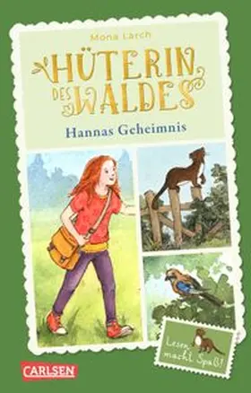 Larch | Hüterin des Waldes 1: Hannas Geheimnis | Buch | 978-3-551-32245-6 | www.sack.de