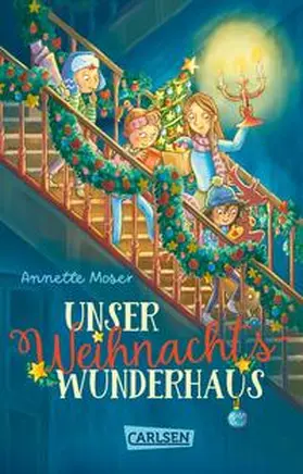 Moser |  Unser Weihnachtswunderhaus | Buch |  Sack Fachmedien