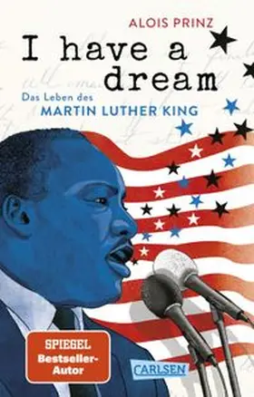 Prinz |  I have a dream: Das Leben des Martin Luther King | Buch |  Sack Fachmedien
