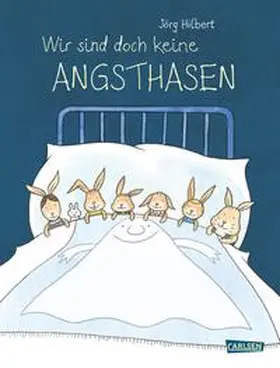 Hilbert | Wir sind doch keine Angsthasen | Buch | 978-3-551-51078-5 | sack.de