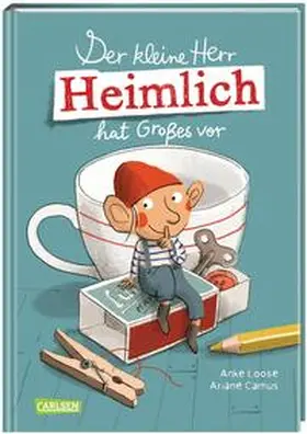 Loose |  Der kleine Herr Heimlich hat Großes vor | Buch |  Sack Fachmedien