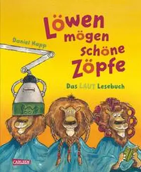 Napp |  Löwen mögen schöne Zöpfe | Buch |  Sack Fachmedien