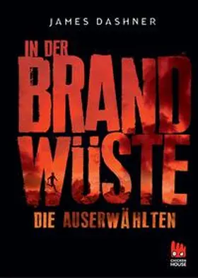 Dashner |  Die Auserwählten - In der Brandwüste | Buch |  Sack Fachmedien