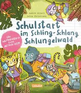 Allert / Christians |  Schulstart im Schling-Schlang-Schlungelwald | Buch |  Sack Fachmedien