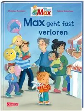 Tielmann |  Max-Bilderbücher: Max geht fast verloren | Buch |  Sack Fachmedien