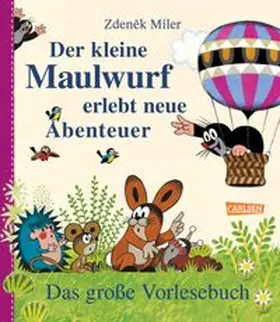 Miler / Sörensen |  Der kleine Maulwurf erlebt neue Abenteuer! | Buch |  Sack Fachmedien