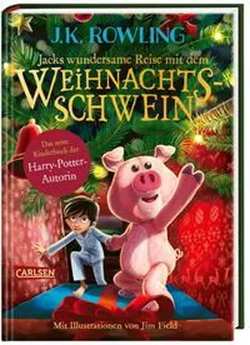Rowling |  Jacks wundersame Reise mit dem Weihnachtsschwein | Buch |  Sack Fachmedien