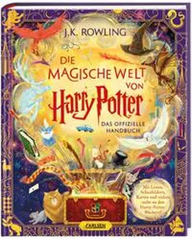 Rowling | Die magische Welt von Harry Potter: Das offizielle Handbuch | Buch | 978-3-551-55752-0 | sack.de