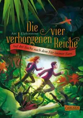 Elphinstone |  Die vier verborgenen Reiche 2: Auf der Suche nach dem Für-immer-Farn | Buch |  Sack Fachmedien