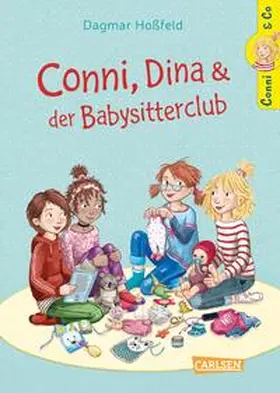 Hoßfeld |  Conni & Co 12: Conni, Dina und der Babysitterclub | Buch |  Sack Fachmedien