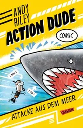 Riley |  Action Dude 3: Attacke aus dem Meer | Buch |  Sack Fachmedien