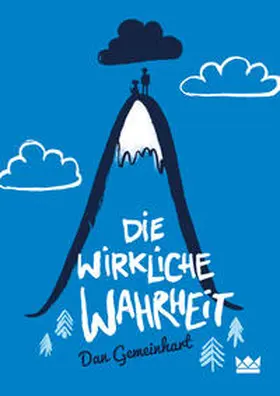 Gemeinhart |  Die wirkliche Wahrheit | Buch |  Sack Fachmedien
