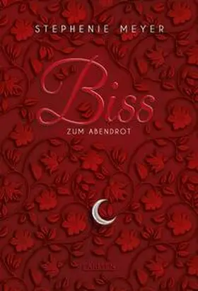 Meyer |  Biss zum Abendrot (Bella und Edward 3) | Buch |  Sack Fachmedien