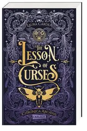 Cardea | The Lesson of Curses (Chronica Arcana 1) | Buch | 978-3-551-58489-2 | sack.de