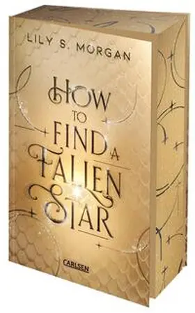 Morgan | How To Find A Fallen Star (New York Magics 2) | Buch | 978-3-551-58513-4 | www.sack.de