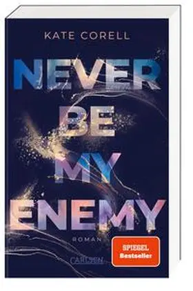 Corell |  Never Be My Enemy (Never Be 2) | Buch |  Sack Fachmedien
