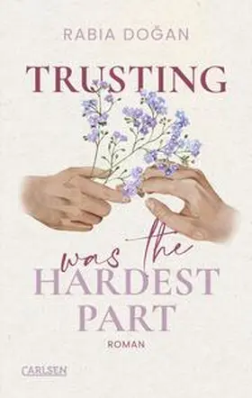 Dogan / Dog?an | Trusting Was The Hardest Part (Hardest Part 2) | Buch | 978-3-551-58535-6 | www.sack.de