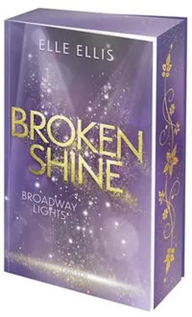 Ellis |  Broadway Lights 1: Broken Shine | Buch |  Sack Fachmedien