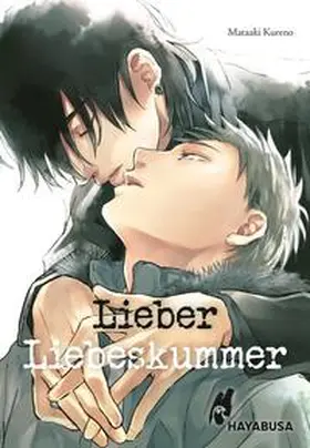 Kureno | Lieber Liebeskummer | Buch | 978-3-551-62020-0 | www.sack.de