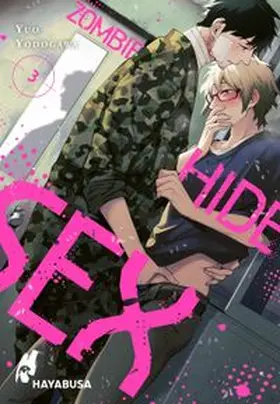 Yodogawa |  Zombie Hide Sex 3 | Buch |  Sack Fachmedien