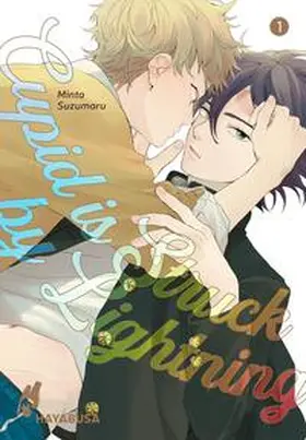 Suzumaru |  Cupid is Struck by Lightning 1 | Buch |  Sack Fachmedien