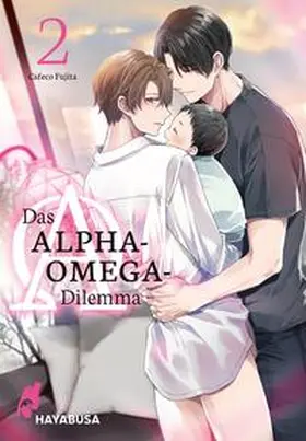 Fujita |  Das Alpha-Omega-Dilemma 2 | Buch |  Sack Fachmedien
