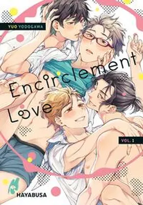 Yodogawa |  Encirclement Love 1 | Buch |  Sack Fachmedien