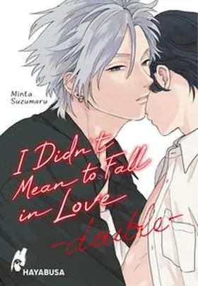 Suzumaru |  I Didn't Mean to Fall in Love - double | Buch |  Sack Fachmedien