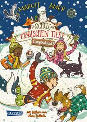 Auer | Die Schule der magischen Tiere: Eingeschneit! Ein Winterabenteuer | Buch | 978-3-551-65046-7 | www.sack.de