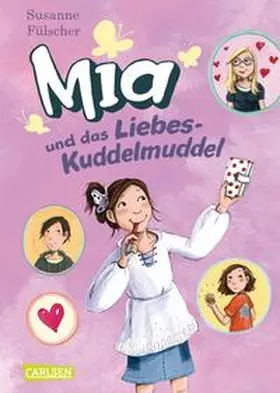 Fülscher |  Mia 04: Mia und das Liebeskuddelmuddel | Buch |  Sack Fachmedien