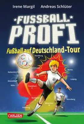 Schlüter / Margil |  Fußballprofi 5: Fußballprofi - Fußball auf Deutschland-Tour | Buch |  Sack Fachmedien