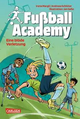 Margil / Schlüter |  Fußball Academy 2: Eine blöde Verletzung | Buch |  Sack Fachmedien