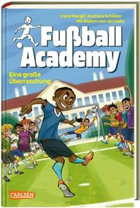 Margil / Schlüter | Fußball Academy 3: Eine große Überraschung | Buch | 978-3-551-65208-9 | sack.de