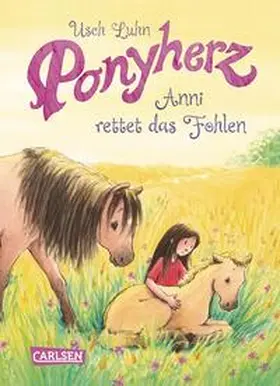 Luhn |  Ponyherz 05: Anni rettet das Fohlen | Buch |  Sack Fachmedien