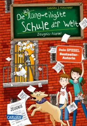 Kirschner | Die unlangweiligste Schule der Welt 4: Zeugnis-Alarm! | Buch | 978-3-551-65394-9 | www.sack.de