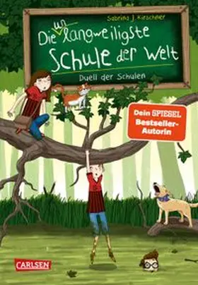 Kirschner | Die unlangweiligste Schule der Welt 5: Duell der Schulen | Buch | 978-3-551-65395-6 | www.sack.de