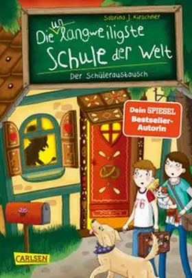 Kirschner | Die unlangweiligste Schule der Welt 7: Der Schüleraustausch | Buch | 978-3-551-65397-0 | www.sack.de