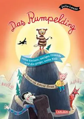 Leuze |  Das Rumpelding, seine kleinen, mutigen Freunde und die große, weite Welt | Buch |  Sack Fachmedien